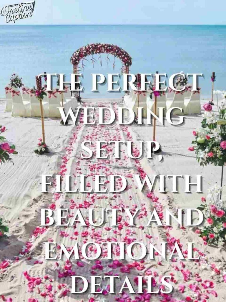 Creative Wedding Decoration Captions For Instagram