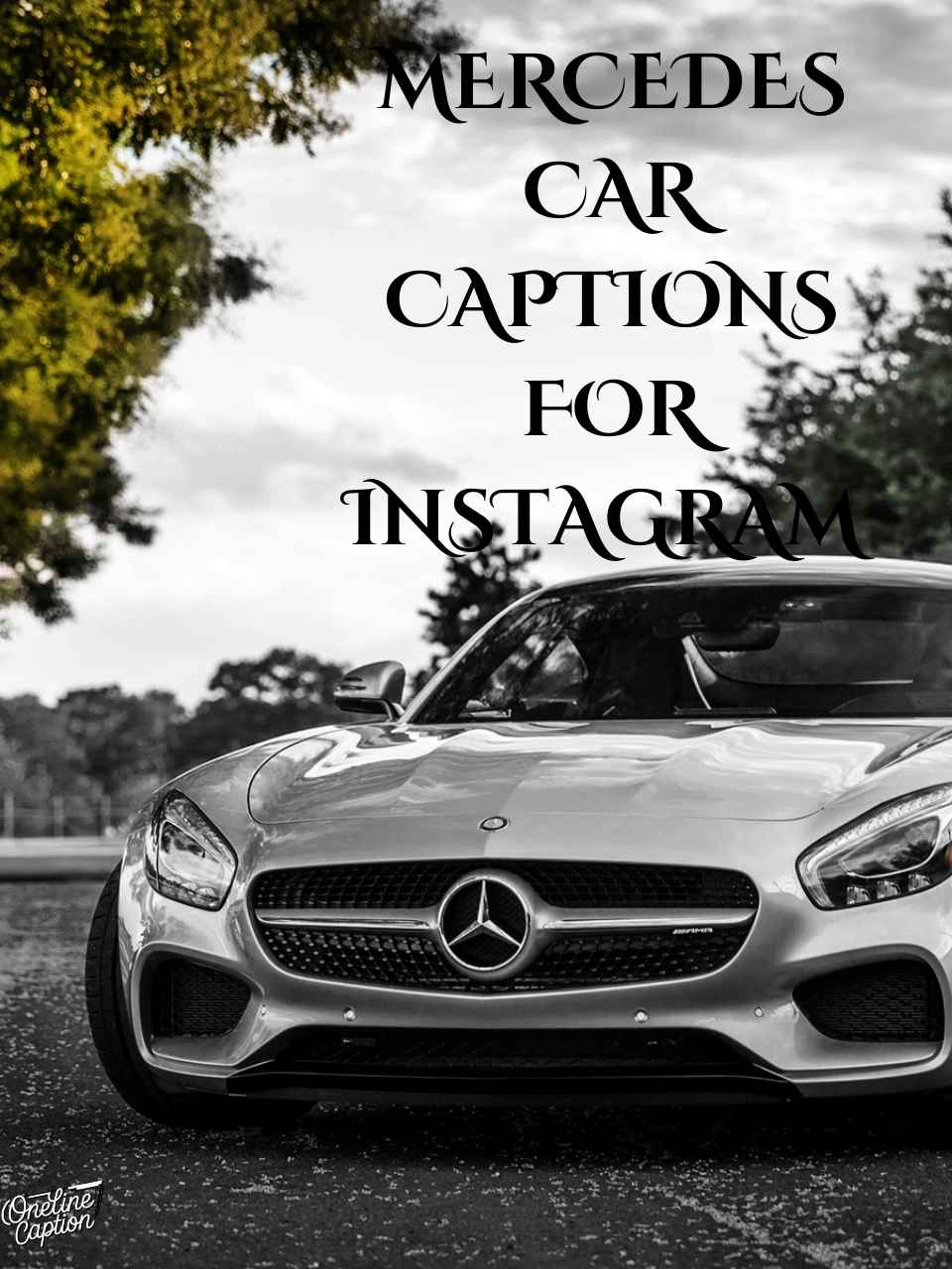 Mercedes Car Captions For Instagram