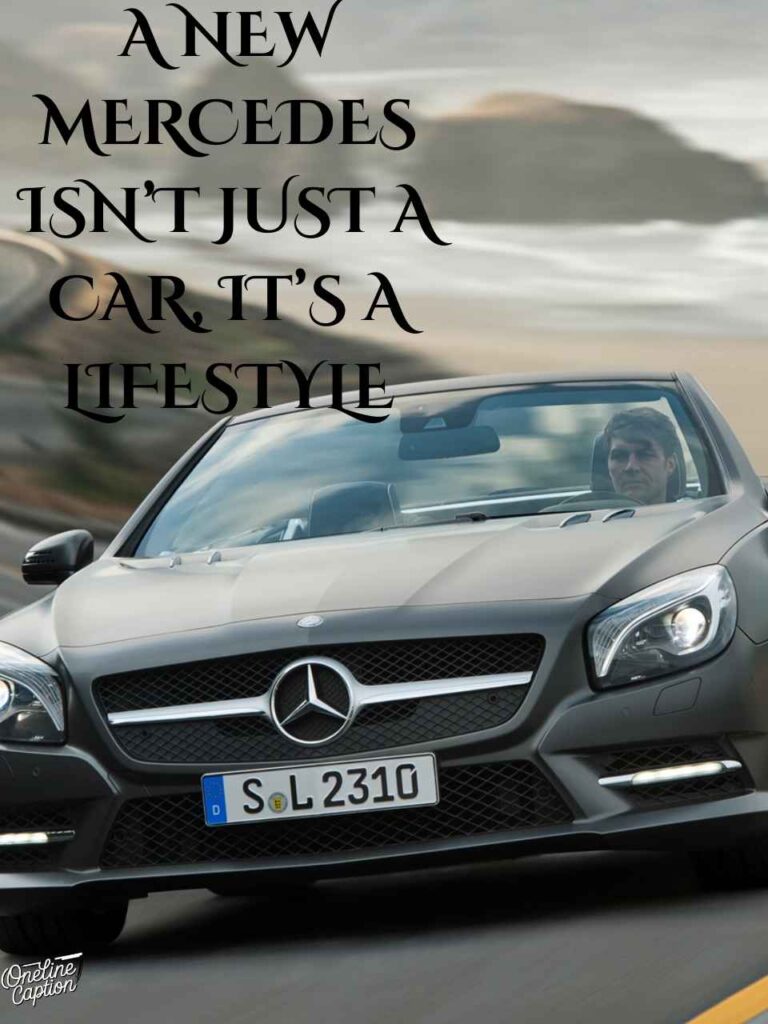 New Mercedes Car Captions for Instagram