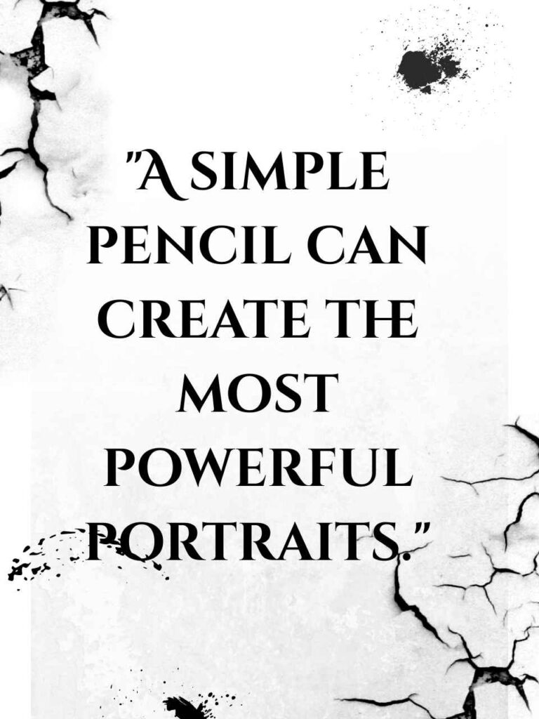 Portrait Sketch Captions For Instagram