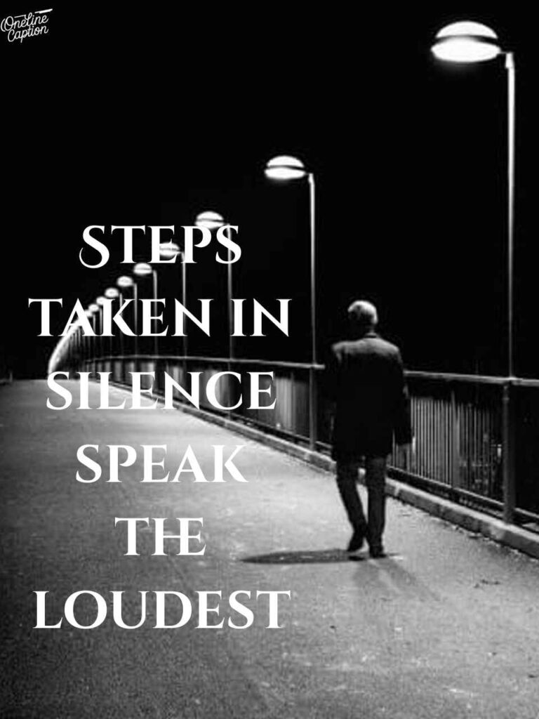 Walk Alone Instagram Captions