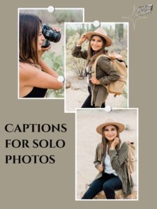 Captions for solo photos